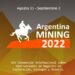 Argentina Mining 2022 llega con una propuesta innovadora